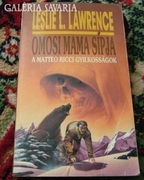 LESLIE L. LAWRENCE :  OMOSI MAMA SÍPJA / A MATTEO RICCI ...