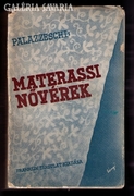 Aldo Palazzeschi:  Materassi nővérek I-II.