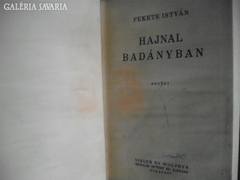 Fekete István: Hajnal Badányban. Első kiadás 1942.