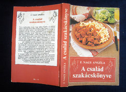 F.Nagy Angéla: A család szakácskönyve - 1986