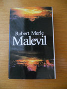 Robert Merle  MALEVIL