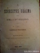 Garibaldi: A szerzetes uralma 1870 II. kötet