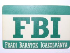 FBI - Fradi Barátok Igazolványa
