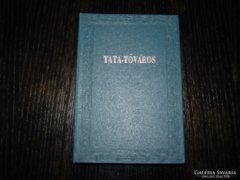 Tata-Tóváros írásban és képekben