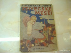 L. MAGYARY JUDIT Szivecske meséi, antik mesekönyv