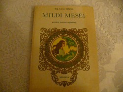 Ifj. Gaal Mózes: MILDI MESÉI c. mesekönyv
