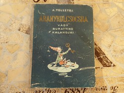 Alekszej Tolsztoj Aranykulcsocska, ​avagy Burattino kalandjai  1955 kiadás Antikvár könyv