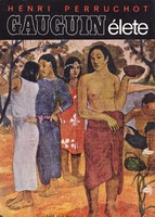 Henri Perruchot: Gauguin élete 300 Ft