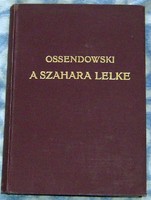 Ossendowski: A Szahara lelke (1925)