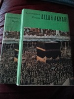 Germanus Gyula Allah Akbar! I-II. kötet -   Útikönyvek, útleírások, Ázsia,Vallás,irodalom- könyv