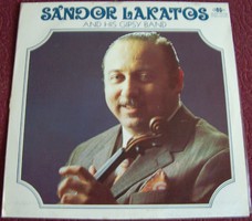 Sándor Lakatos and his Gipsy band  ( Qualiton  SLPX  10138   1975 )