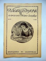 1915  /  NAGYASSZONYUNK  /  RÉGI EREDETI ÚJSÁG Ssz.: 475