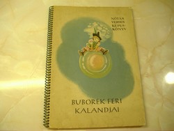 Buborék Feri  kalandjai  Írta: Erényi András  Róny Emy rajzaival, 1957