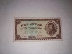 Százmillió Pengős bankjegy  1946-os ,gyengén hajtott,ropogós szép állapotban!