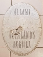 Régi Rákosi címeres fém tábla Állami Általános iskola