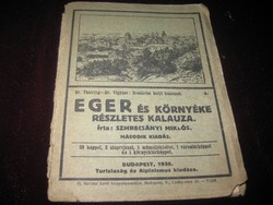 Eger és környéke , úti kalauz 1930 ból 