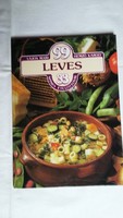  Lajos Mari - Hemző Károly: Leves, 99 recept 33 színes ételfotóval