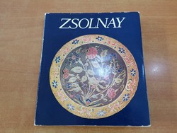 Könyv ZSOLNAY, A gyár és a család története, Corvina Kiadó 1980