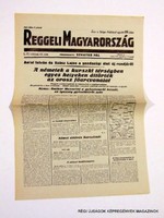 1943 július 9  /  REGGELI MAGYARORSZÁG  /  ÚJSÁG REPLIKA! Szs.:  8213