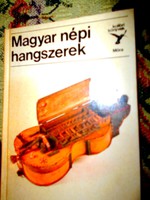 Kolibri könyv sorozatból Magyar népi hangszerek 1986