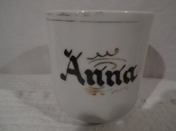 Porcelán - bögre - régi  ANNA névvel - 2,5 dl - alja peremén kicsi lepattanás - aranyozása megkopott