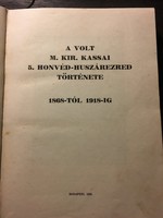 A volt M. Kir. KASSAI 5. Honvéd-Huszárezred története 1868-1918 ig