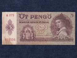 Háború előtti sorozat (1936-1941) 5 Pengő bankjegy 1939/id 10409/
