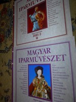2 db Magyar Iparművészet  1999 /1 és 2001/3 -negyedévente megjelenő kiadvány 