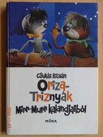 Csukás István Oriza-Triznyák Mirr-Murr kalandjaiból - régi mesekönyv Foky Ottó bábfotóival