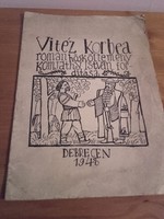 Vitéz korbea - Romanian heroic poem - dedicated by the translator István Komjáthy illustrated by István Talós