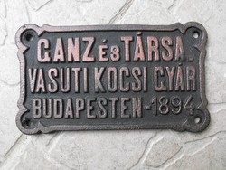Ritka Ganz és Társa 1894 vonat vagon kocsi gyár Budapest tábla Loft industrial gépipari
