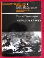 Vajerné Zibolen Ágnes : Kisfaludy Károly
