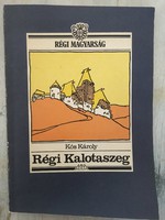 Kós Károly - Régi Kalotaszeg 1988 Budapest