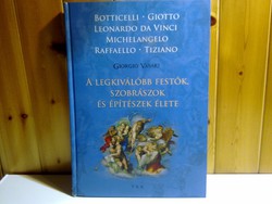 A legkiválóbb festők, szobrászok és építészek élete könyv