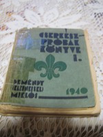 Cserkész Próbák Könyve  1940  16 x12 cm   írte  Dr Vitéz  Temesi Győző
