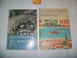 Hazánk szíve Budapest, 1968 - Szülőföldünk Budapest, 1975 - két darab retro könyv