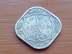 INDIA 1/2 ANNA 1945 VI. GYÖRGY 2,92 gramm Átmérő: 17,3 mm #
