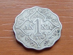 INDIA 1 ANNA 1914 V. GYÖRGY 1912-1920 (b) Bombay Mint without #