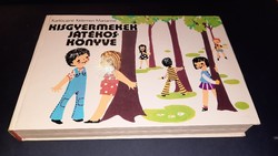 Kisgyermekek ​játékoskönyve 1976.1900.-Ft