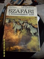 Szafári a Kilimandzsáró alatt vadász- útleiró- elbeszélő  könyv