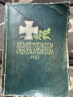 Nemzetvédelem Országvédelem 1943 Budapest Szerkesztették; Vitéz Magasházy László, Vitéz Faragó Endre