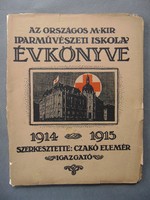 Országos M.kir. Iparművészeti Iskola évkönyve 1914 -1915 