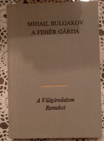 Bulgakov: A fehér gárda.  Világirodalom remekei sorozat., Alkudható