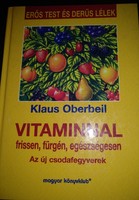 Oberbeil: fresh, healthy, negotiable with vitamins!