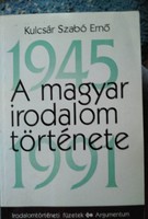 Kulcsár Szabó Ernő: A magyar irodalom története, 1945-1991, ajánljon!