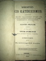  Keresztény Kis Kátékhismus 1881  Helvét Hitvallás helvét Hitvallás/Kiadás helye Pápa  31. kiadás