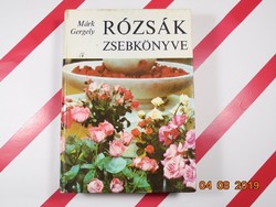 Márk Gergely : Rózsák zsebkönyve
