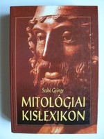 MITOLÓGIAI KISLEXIKON, 1998 SZABÓ GYÖRGY, KÖNYV KIVÁLÓ ÁLLAPOTBAN