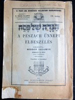 Dr, BRAUN SALAMON JUDAIKA A Peszach ünnepi elbeszélés 1938 ZSIDÓ PEST HITKÖZSÉG KÉP RAJZ KOTTA HÉBER
