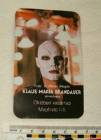mephisto Klaus Maria Brandauer  zsebnaptár B. Müller Magda  kártyanaptár 1 forintról KIÁRUSÍTÁS
